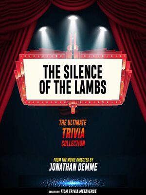 cover image of The Silence of the Lambs--The Ultimate Trivia Collection